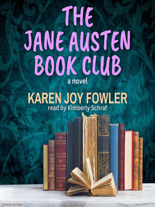 Title details for The Jane Austen Book Club by Karen Joy Fowler - Available